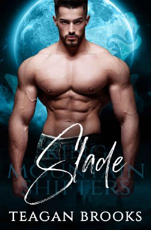 [King Mountain Shifters 01] • Slade (King Mountain Shifters Book 1)